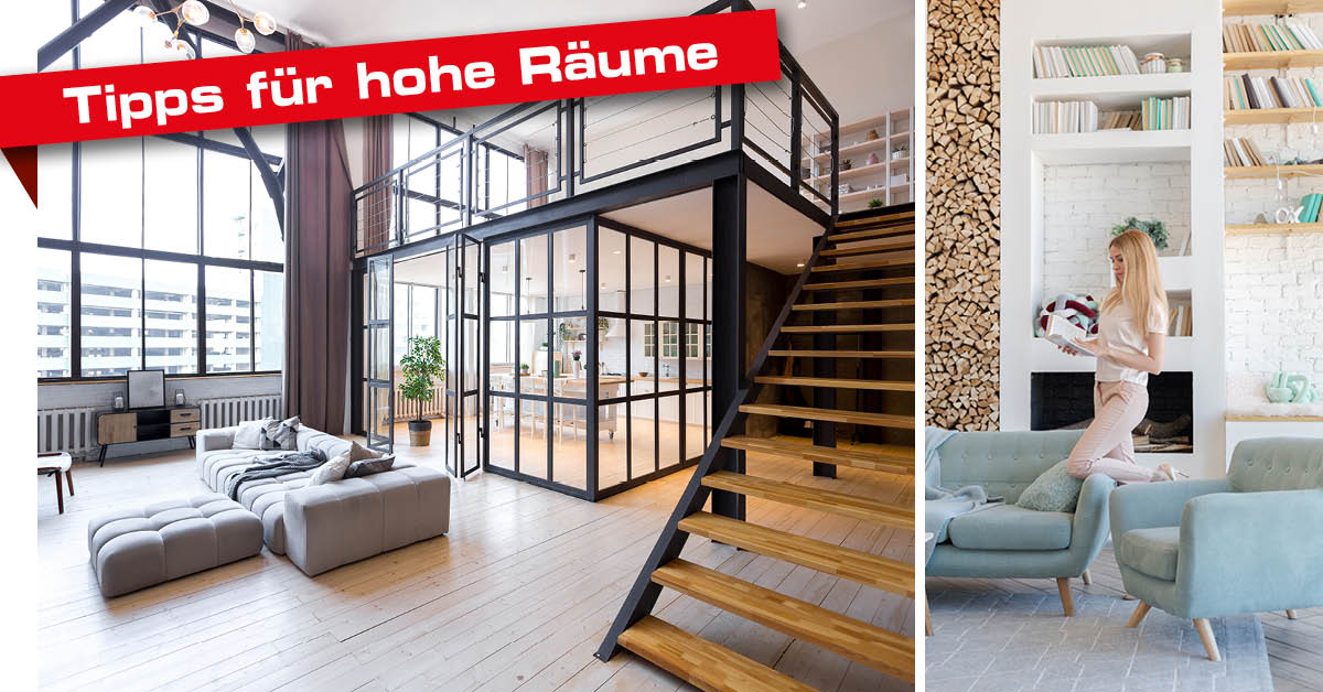 Einrichtungstipps für Räume mit hohen Decken