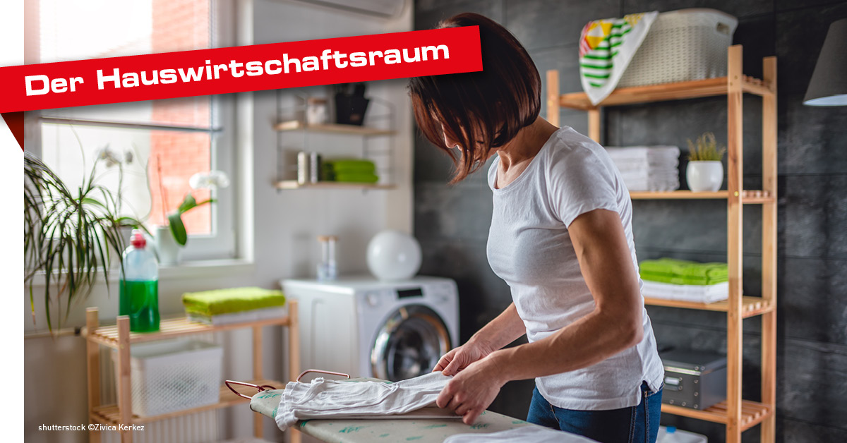 Der Hauswirtschaftsraum: Einrichtungstipps & Ideen